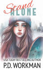 Stand Alone: A stand-alone gritty young adult comtemporary novel