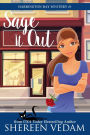 Sage it Out: Cozy Mystery Psychic Romance