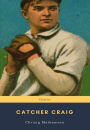 Catcher Craig