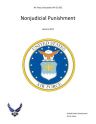 Title: Air Force Instruction AFI 51-202 Nonjudicial Punishment January 2022, Author: United States Government Us Air Force