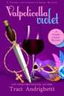 Valpolicella Violet: A Private Investigator Comedy Mystery