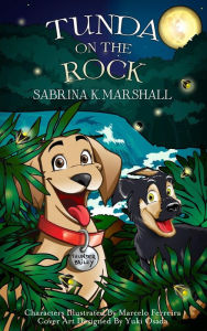 Title: Tunda on The Rock: A Children's Adventure book, Author: Sabrina K. Marshall