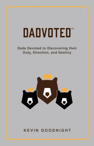 Title: DADVOTED, Author: Kevin Goodnight