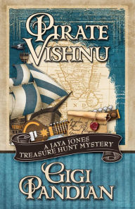 Title: Pirate Vishnu, Author: Gigi Pandian