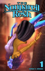 The Nonpareil of Resh: Volume 1: Welcome to Resh