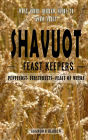 What Every Hebrew Needs to Know about Shavuot: -Feast Keepers- Pentecost, Firstfruits, Feast of Weeks