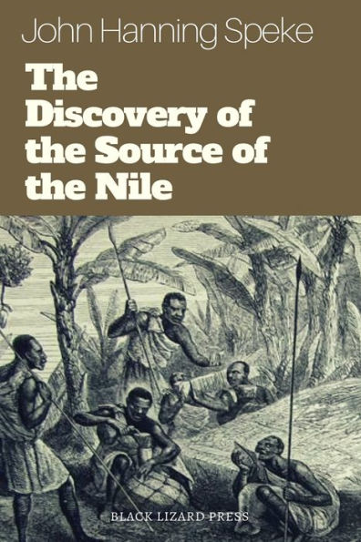 The Discovery of the Source of the Nile