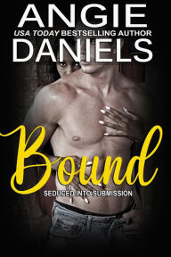 Title: Bound, Author: Angie Daniels