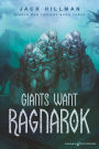 Giants Want Ragnarok