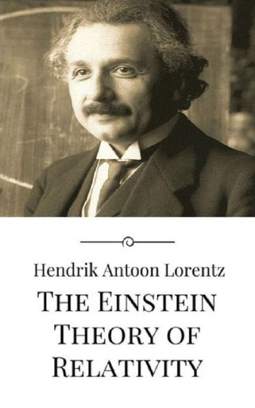 The Einstein Theory of Relativity