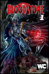 Title: BloodStone: Blood Dawn, Author: Wicked Comics