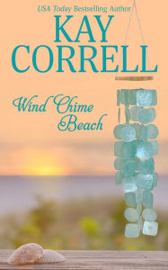 Title: Wind Chime Beach, Author: Kay Correll