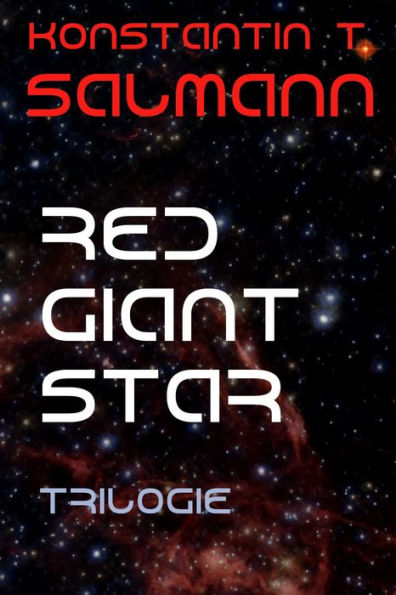 Red Giant Star: Trilogie