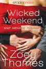 Wicked Weekend: MMF Menage Romance