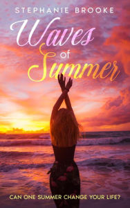 Title: Waves of Summer, Author: Stephanie Brooke