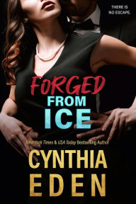 Title: Forged From Ice, Author: Cynthia Eden