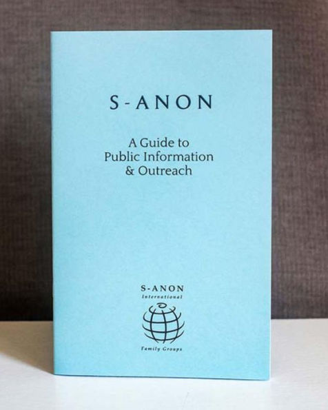 S-Anon: A Guide to Public Information & Outreach