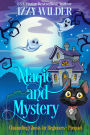 Magic and Mystery: An Esme Hightower Paranormal Cozy Mystery