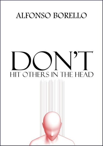 Don't Hit Others in the Head