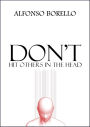 Don't Hit Others in the Head