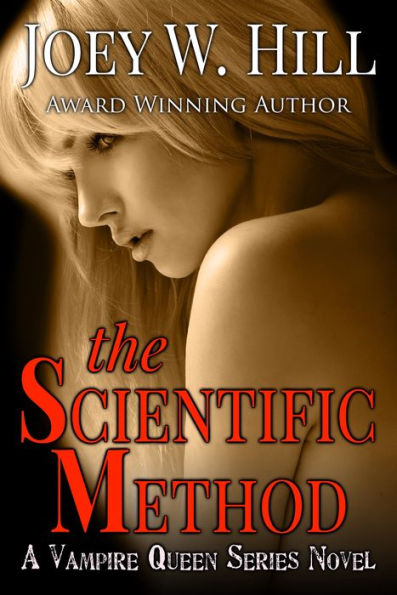 The Scientific Method: A Vampire Queen Series Novel