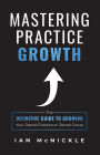 Mastering Practice Growth