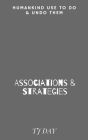 Associations & Strategies: Humankind Use To Do & Undo Them