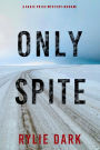 Only Spite (A Sadie Price FBI Suspense ThrillerBook 5)