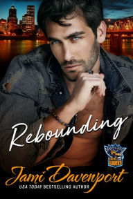 Title: Rebounding: A Fresh Start Hockey Romance, Author: Jami Davenport