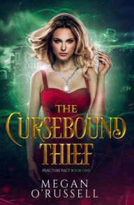 Title: The Cursebound Thief, Author: Megan O'russell