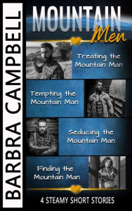 Title: Mountain Men: 4 Steamy Short Stories, Author: Barbra Campbell