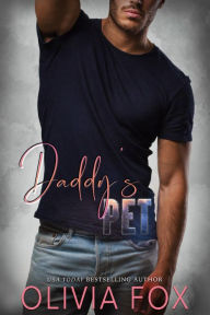 Title: Daddy's Pet, Author: Olivia Fox