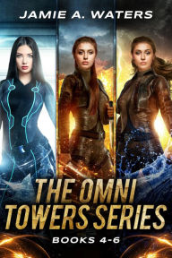 Title: The Omni Towers Boxed Set (Books 4-6), Author: Jamie A. Waters