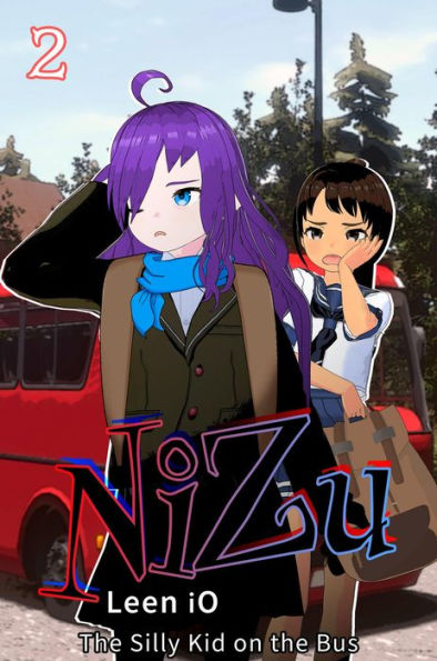 Nizu #2: The Silly Kid on the Bus