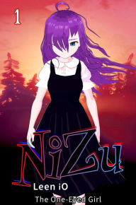 Title: Nizu #1: The One-Eyed Girl, Author: Leen iO