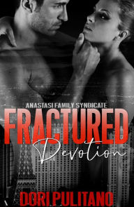 Title: Fractured Devotion, Author: Dori Pulitano