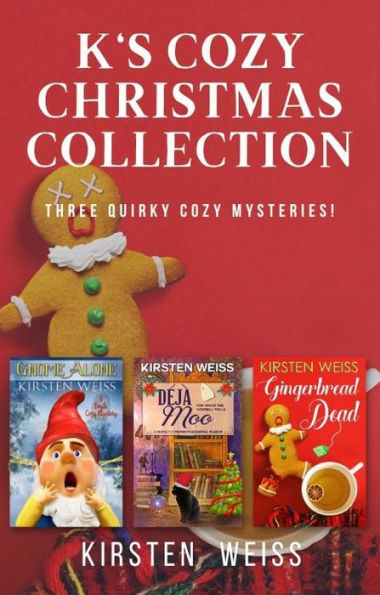 K's Cozy Christmas Collection: Three Quirky Cozy Mysteries