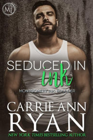 Title: Seduced in Ink, Author: Carrie Ann Ryan