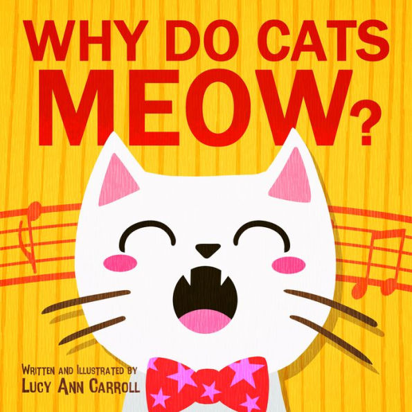 Why Do Cats Meow?