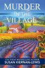 Murder in the Village: The Maggie Newberry Mysteries, Book 20