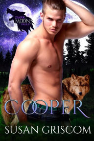 Title: Dark Moon Falls: Cooper, Author: Susan Griscom