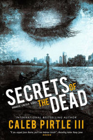 Title: Secrets of the Dead, Author: Caleb Pirtle III