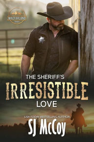 Title: The Sheriff's Irresistible Love: Deacon and Candy, Author: Sj Mccoy