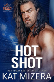 Title: Hot Shot, Author: Kat Mizera