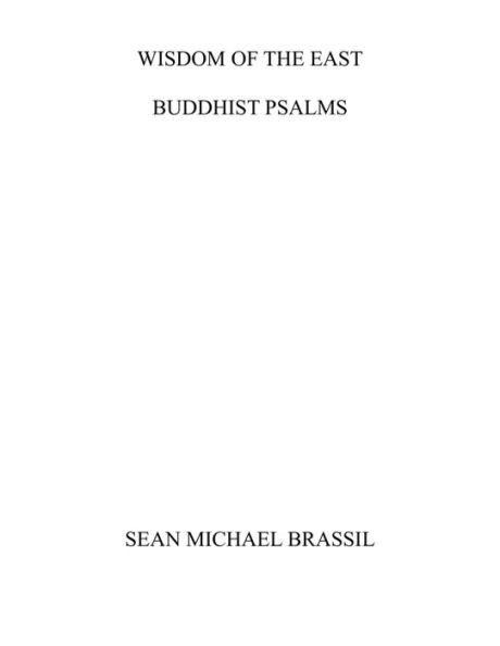 WISDOM OF THE EAST BUDDHIST PSALMS