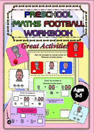 Title: Preschool Maths Football Workbook: kindergarten maths, toddler number tracing, pencil control activity book, colouring book, workbook, kids brain teaser, Author: Bry Johnson