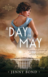 Title: A Day in May, Author: Jenny Bond