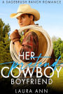 Her Pretend Cowboy Boyfriend: a sweet cowboy romance