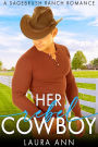 Her Rebel Cowboy: a sweet cowboy romance