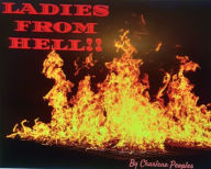 Title: Ladies from Hell, Author: Charlene Peoples